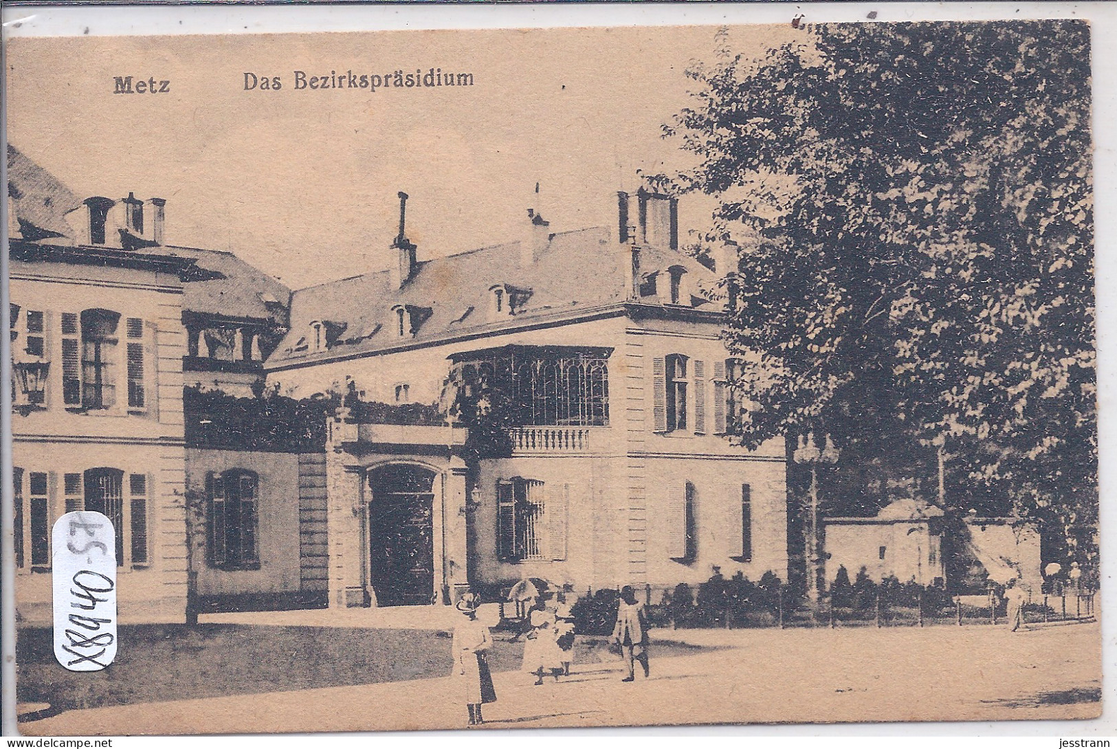 METZ- DAS BEZIRKSPRAESIDIUM - Metz