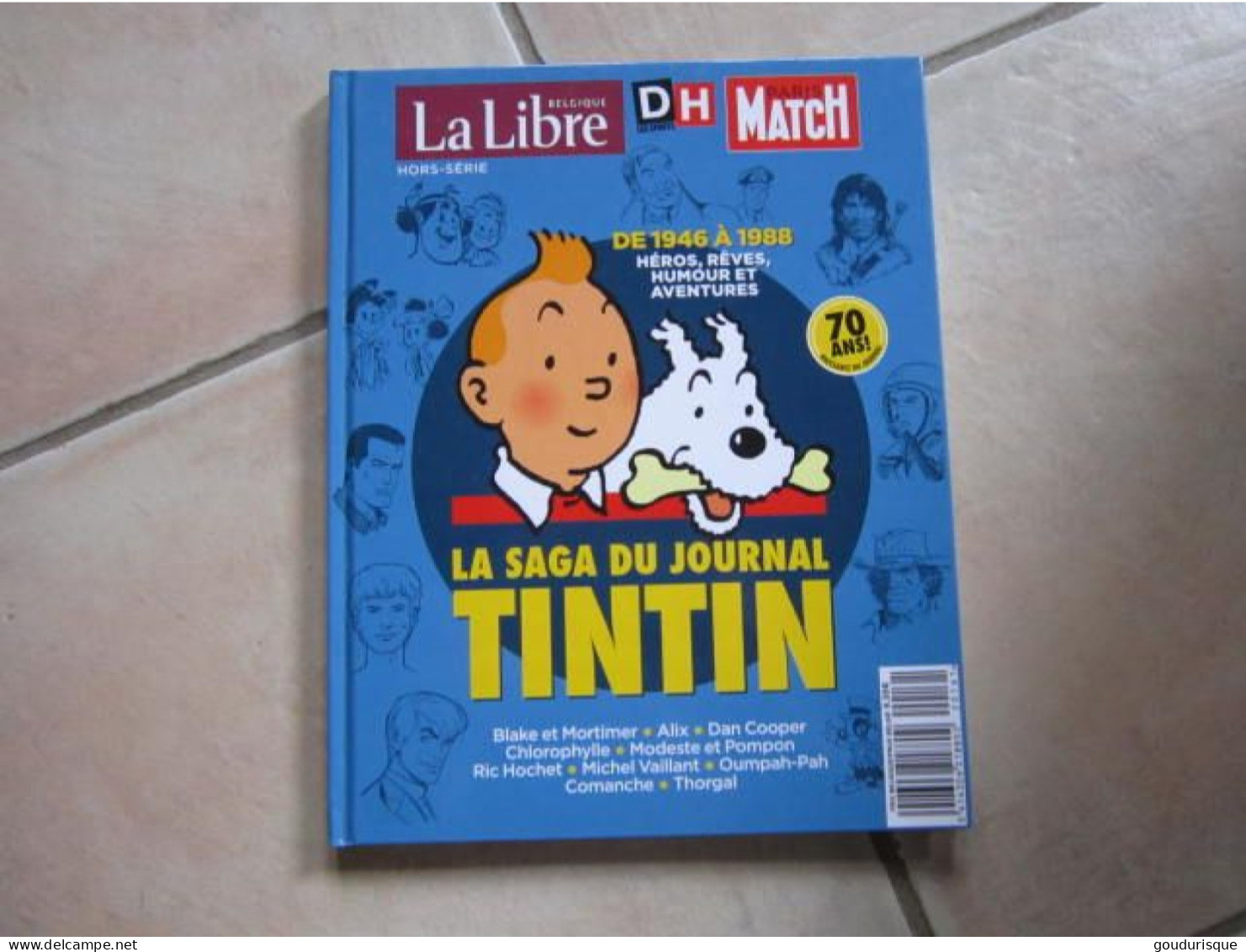 TINTIN LA SAGA DU JOURNAL TINTIN    HERGE - Tintin