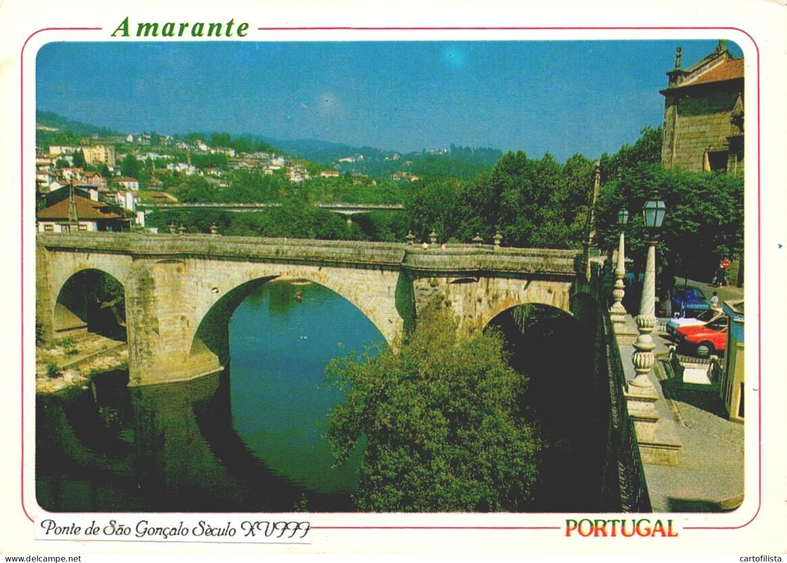 AMARANTE - Ponte De São Gonçalo, Sec. XVIII  ( 2 Scans ) - Porto