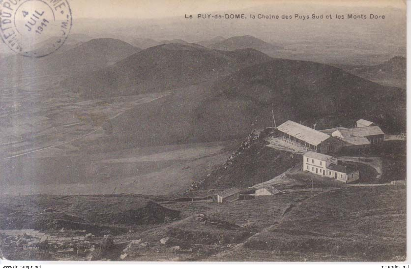 Le Puy De Dome Et Les Monts Dore 1911 - Le Mont Dore