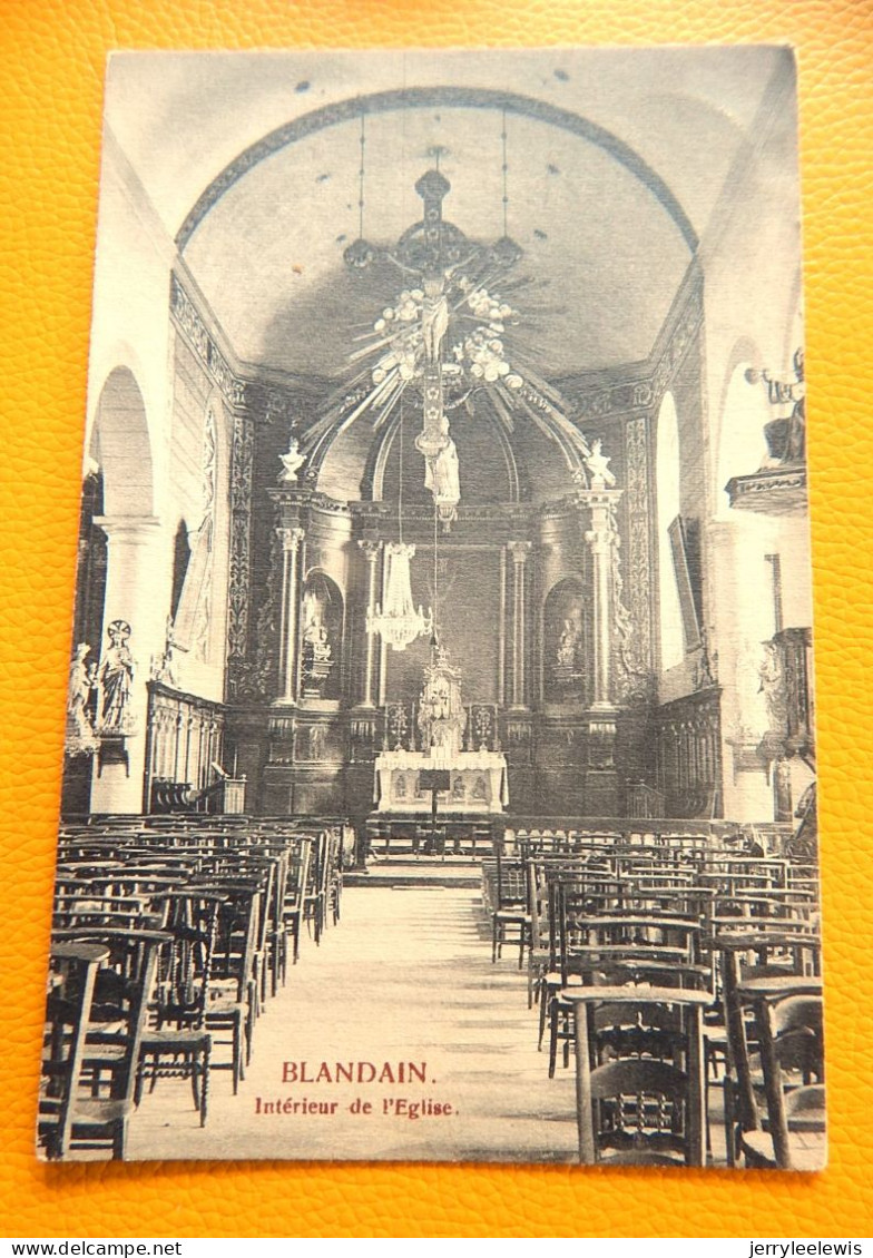 BLANDAIN  -  Intérieur De L'église  -  1914 - Tournai