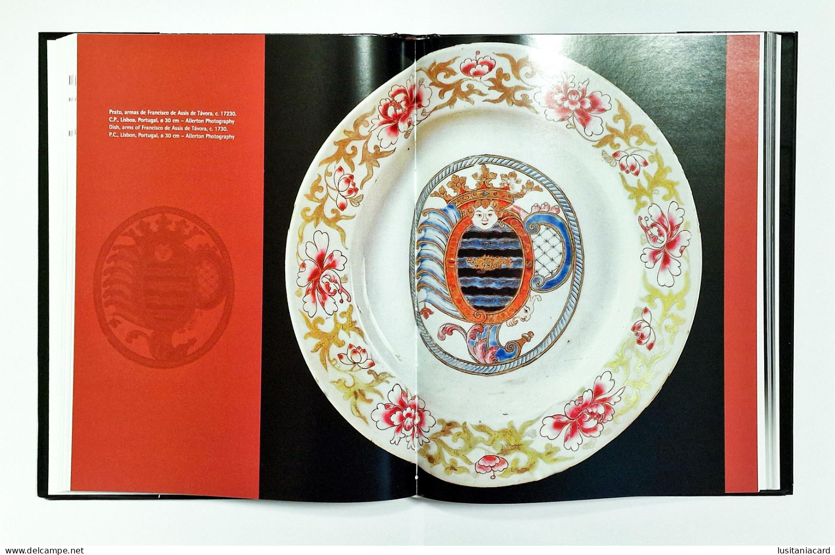Portugal na Porcelana da China. 500 Anos de Comércio.( 4 VOLUMES) (Autor:A. Varela Santos -2007 a 2010)