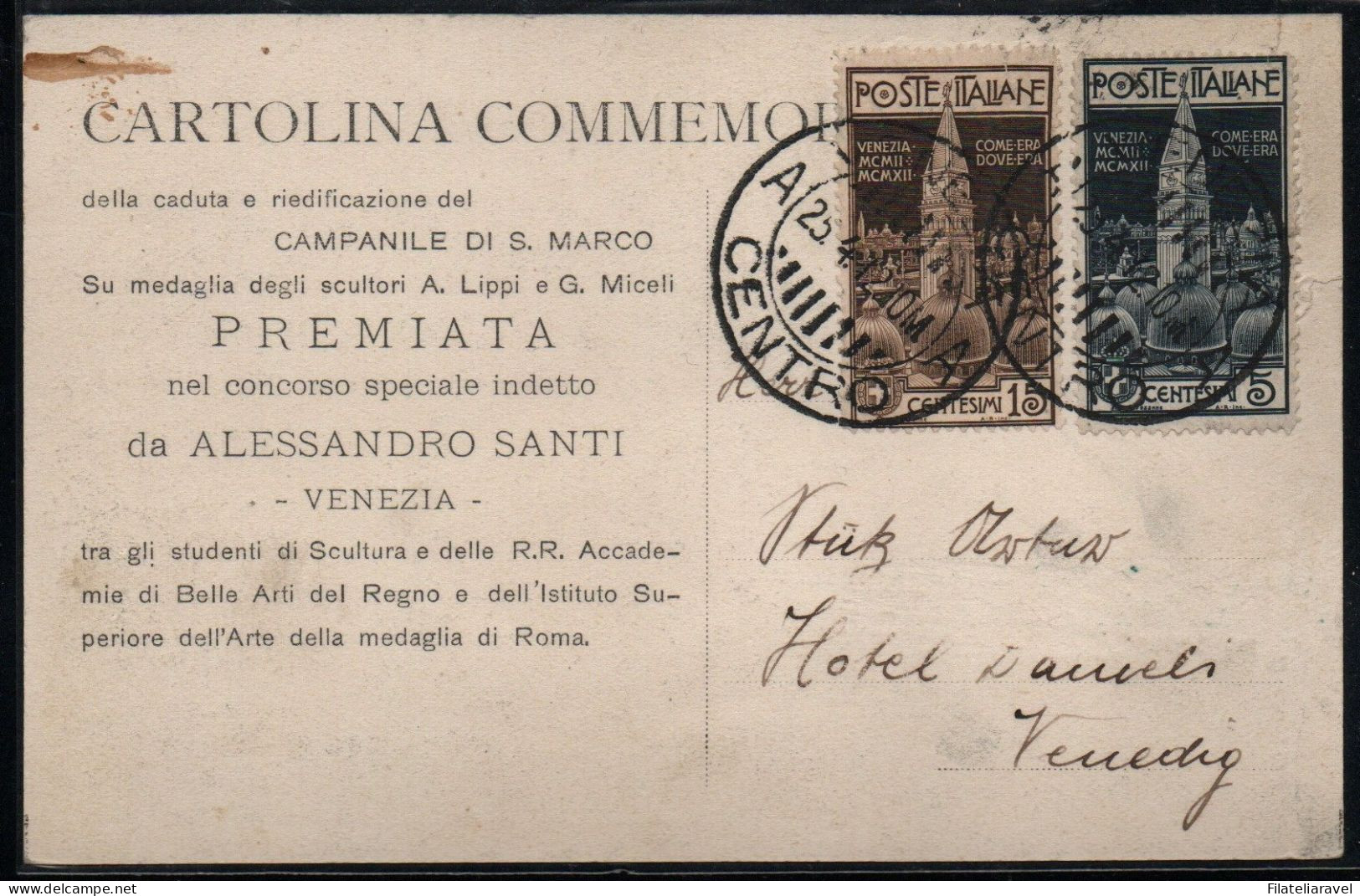 REGNO 1912 N. 2 Cartoline Commemorative " CAMPANILE DI SAN MARCO" Viaggiate Annullate 1 Giorno. - Poststempel