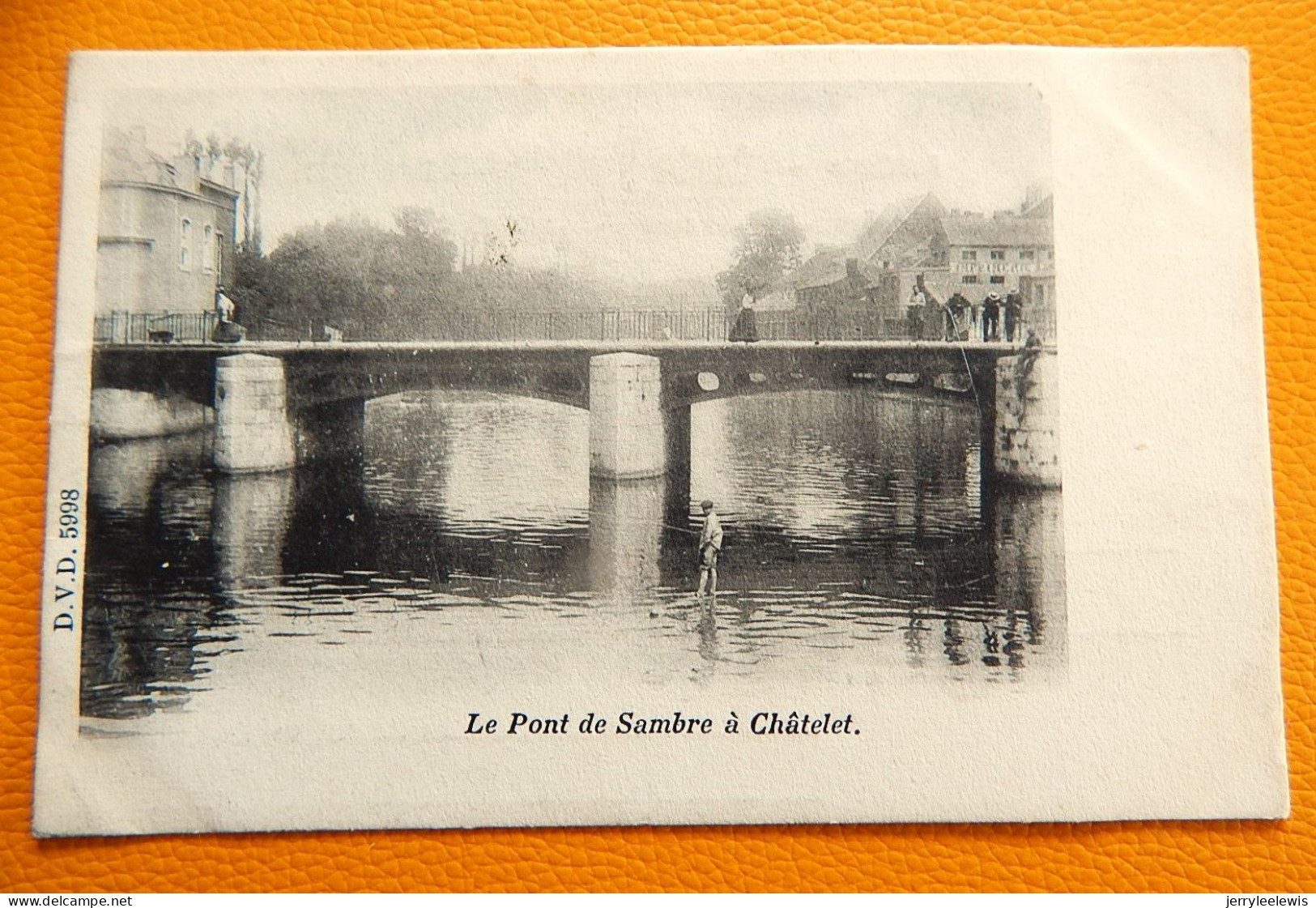 CHÂTELET  -  Le Pont De Sambre à Châtelet     -  1903 - Chatelet