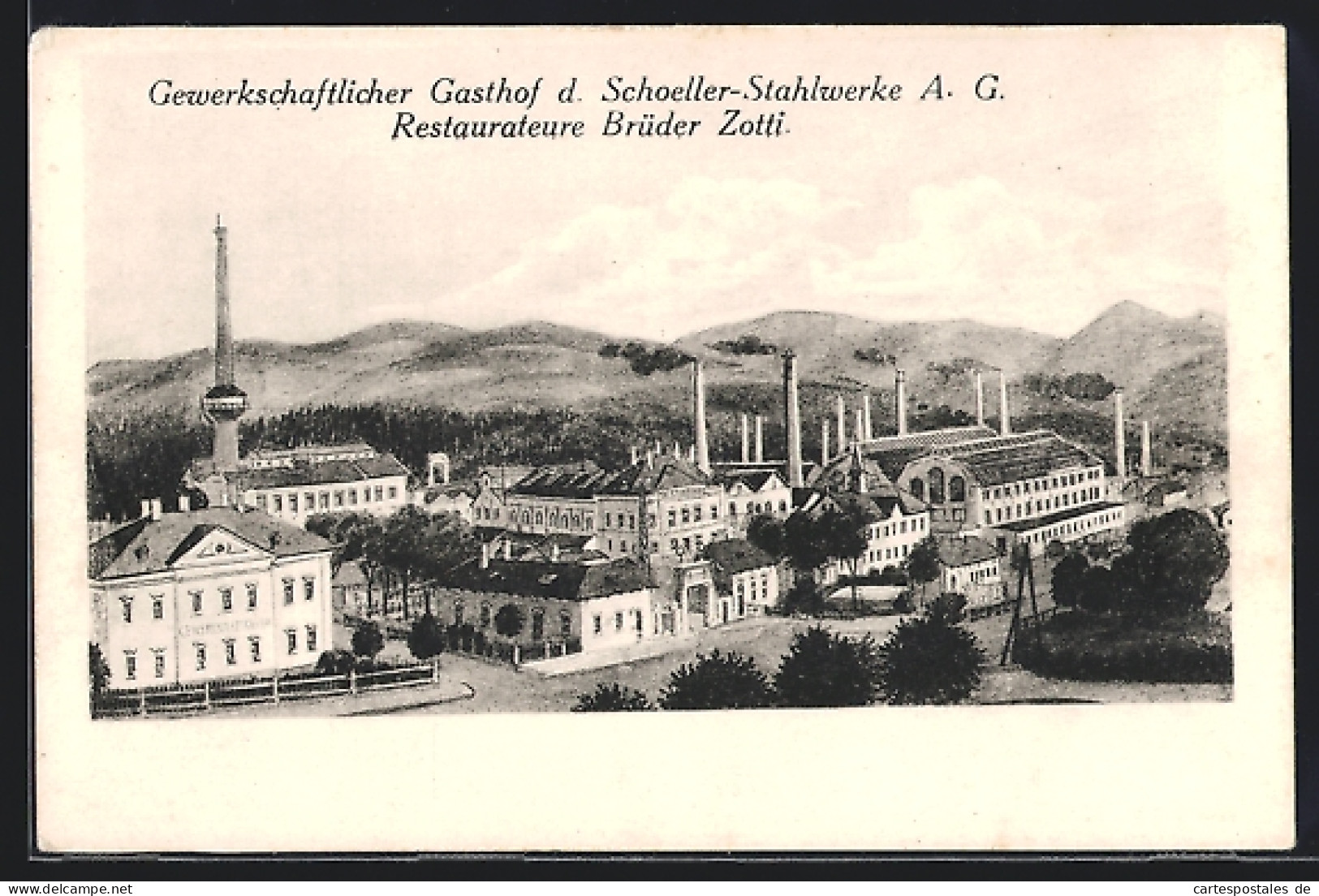 AK Ternitz, Gewerkschaftlicher Gasthof D. Schoeller-Stahlwerke AG, Inh. Brüder Zotti  - Andere & Zonder Classificatie