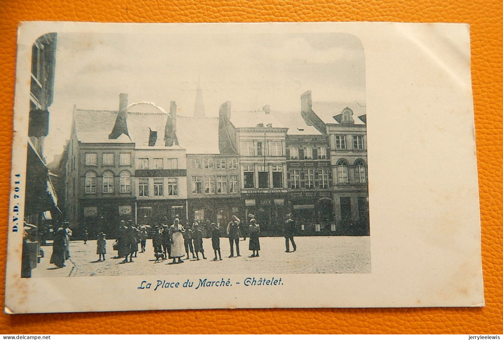 CHÂTELET     -    La Place Du Marché   -  1903 - Châtelet