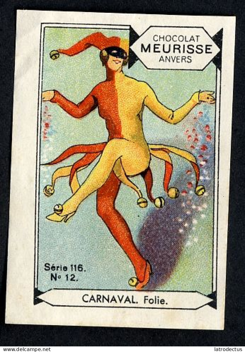 Meurisse - Ca 1930 - 116 - Carnaval - 12 - Folie - Autres & Non Classés