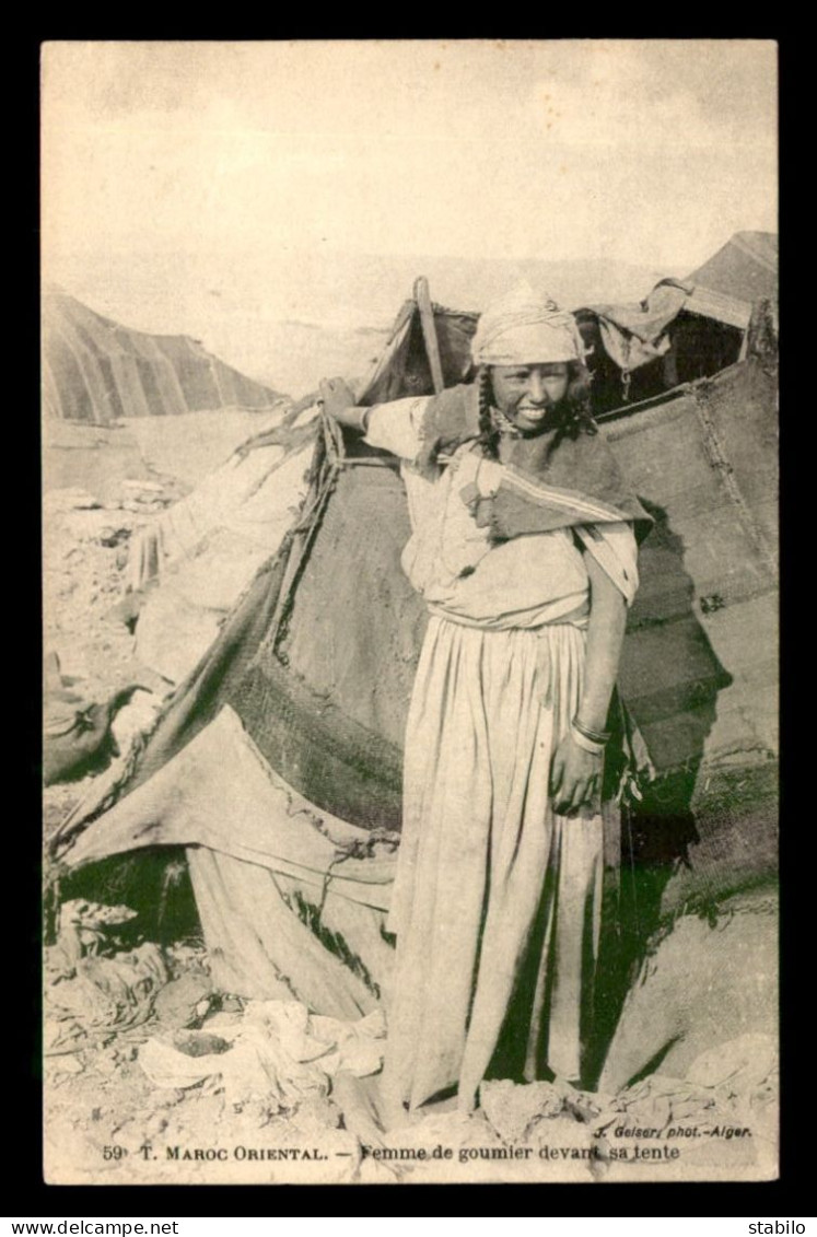 MAROC - SCENES ET TYPES - EDITEUR GEISER - FEMME DE GOUMIER DEVANT SA TENTE - Sonstige & Ohne Zuordnung