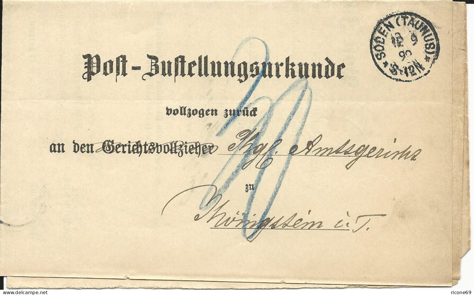 DR 1892, Post Zustell Urkunde V. SODEN (Taunus) N. Königstein. Porto "30" Pfg. - Storia Postale