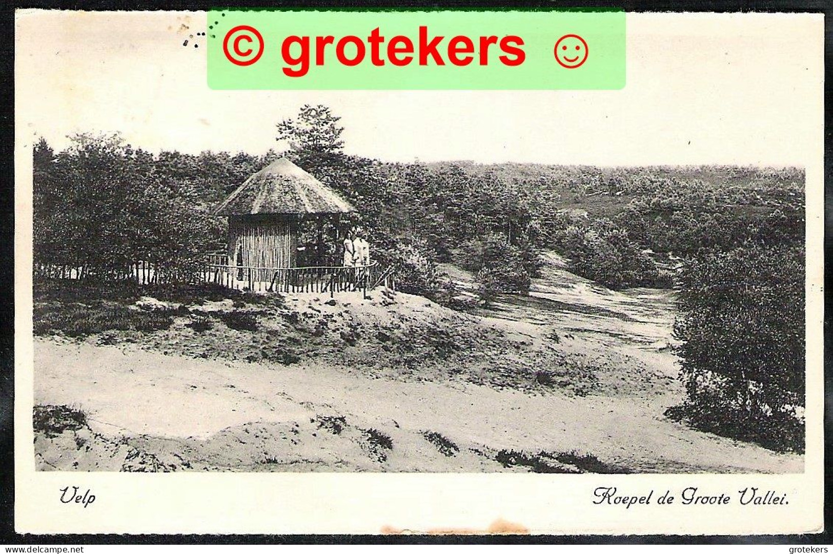 VELP Koepel De Groote Vallei 1943 - Velp / Rozendaal