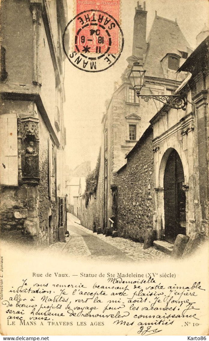 Le Mans * 1904 * Rue De Vaux Et Statue De Ste Madeleine * Le Mans à Travers Les Ages - Le Mans