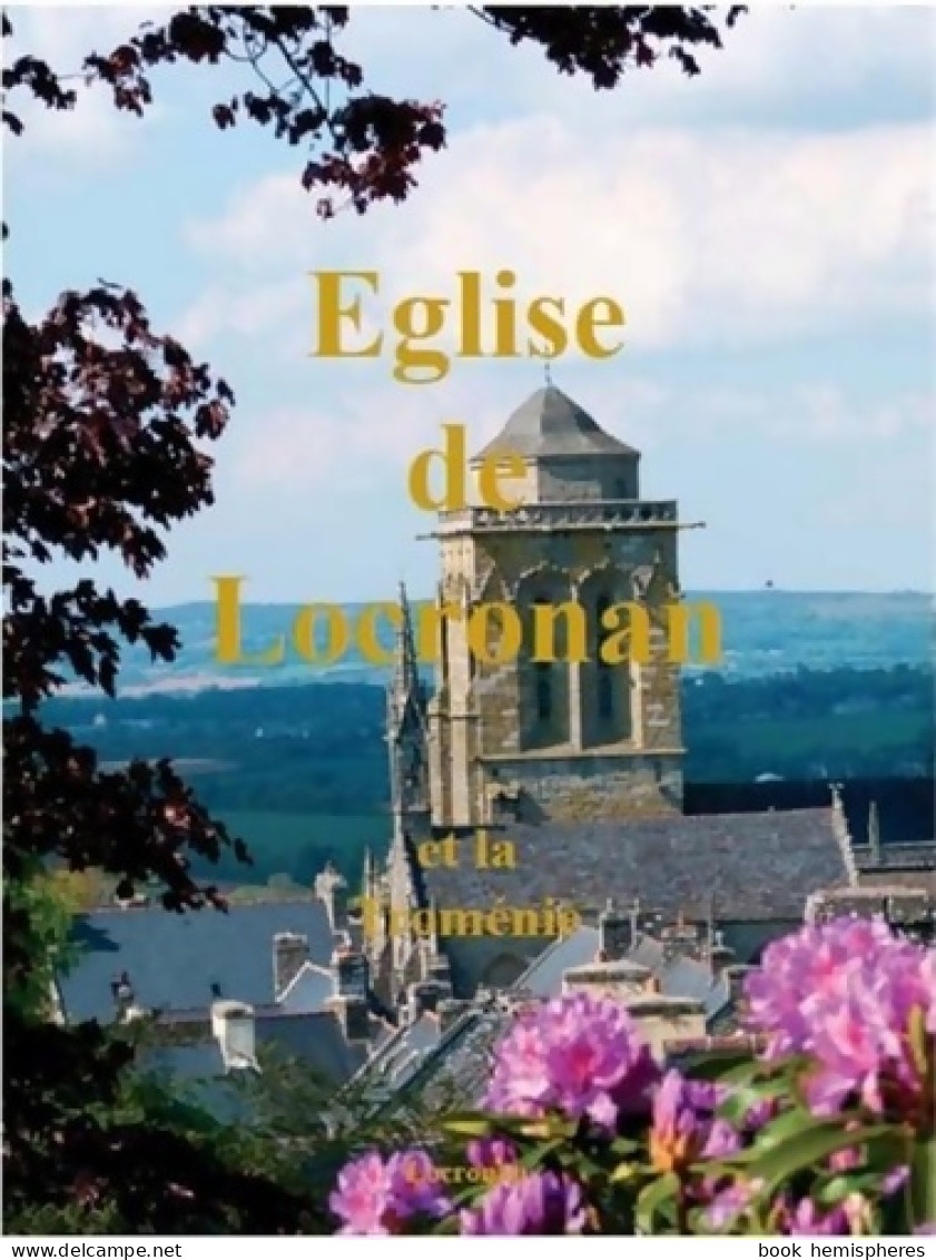 Eglise Saint-Ronan Et La Troménie (2014) De Collectif - Religione