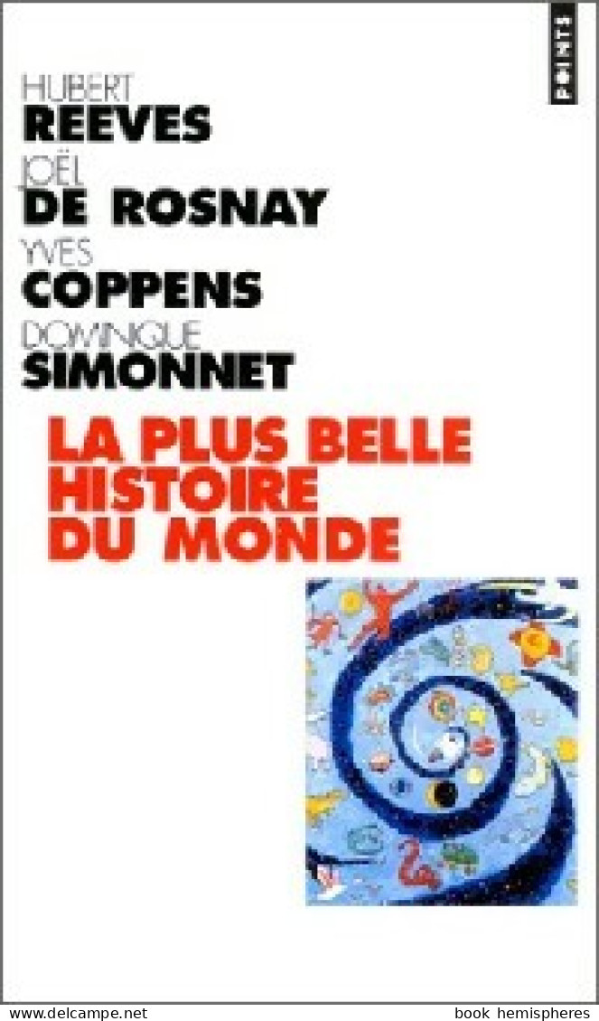 La Plus Belle Histoire Du Monde (2001) De Yves De Rosnay - Sciences