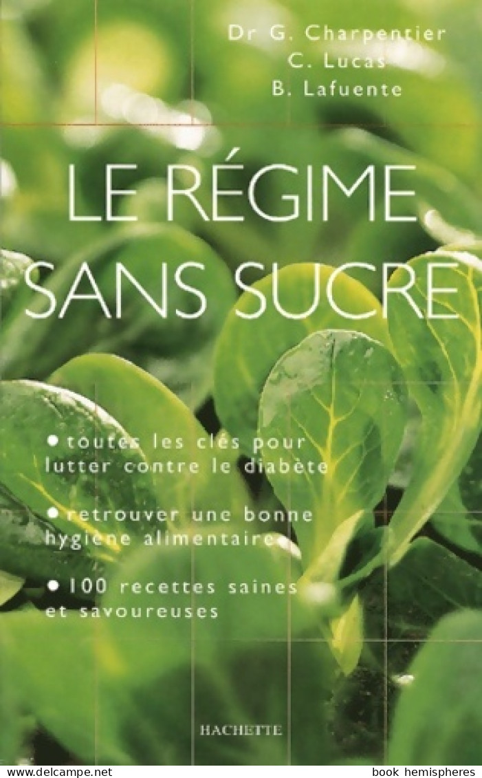 Régime Sans Sucre (2001) De G. Charpentier - Santé