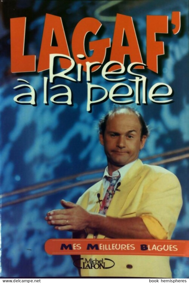 Rires à La Pelle (1996) De Lagaf - Humor