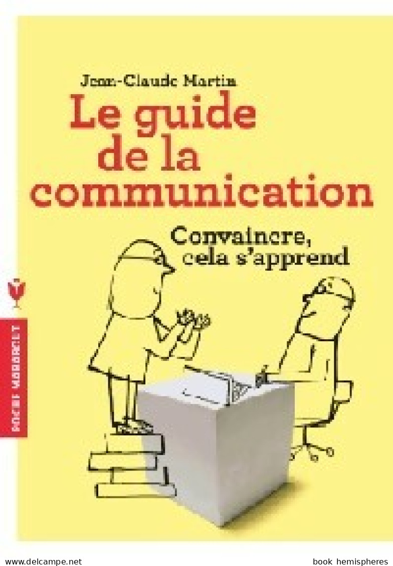 Le Guide De La Communication (2014) De Jean-Claude Martin - Economie
