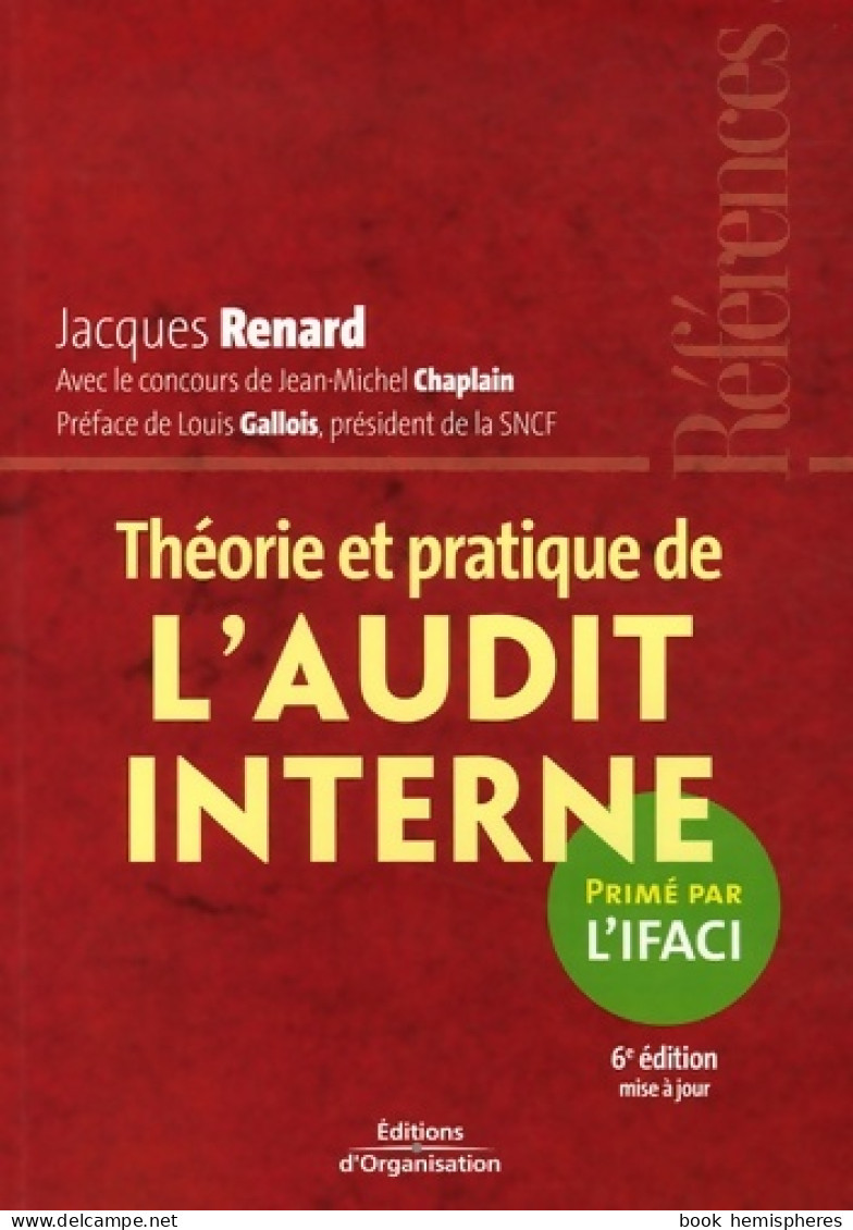 Théorie Et Pratique De L'audit Interne (2006) De Jacques Renard - Handel