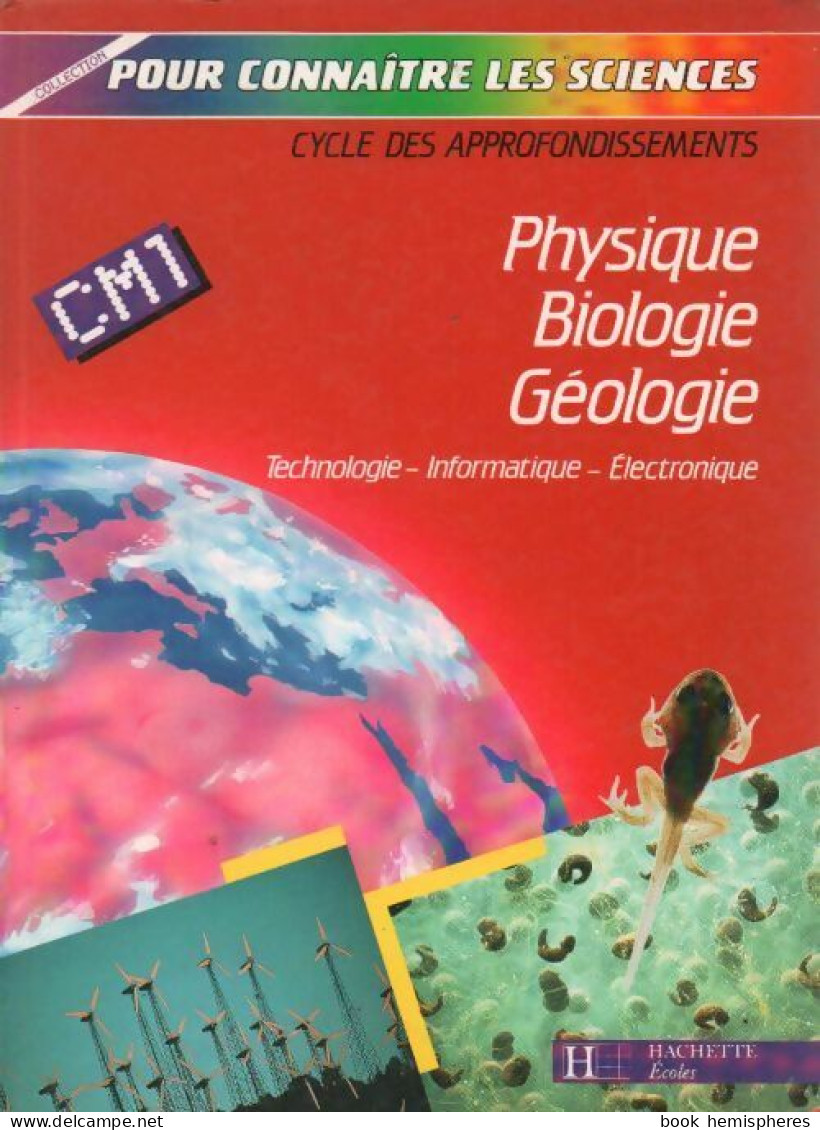 Physique Biologie Géologie CM1 (1991) De Collectif - 6-12 Jahre