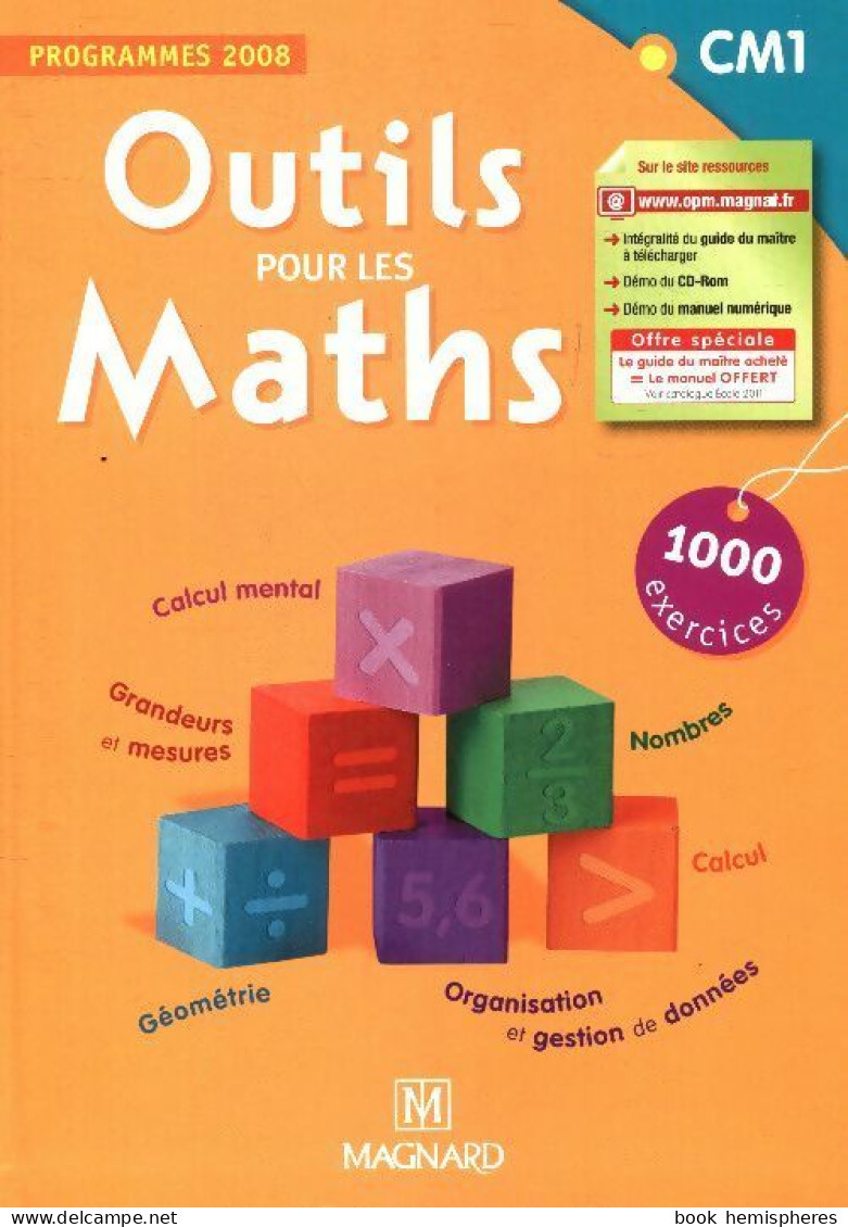 Outils Pour Les Maths CM1 (2011) De Collectif - 6-12 Jahre