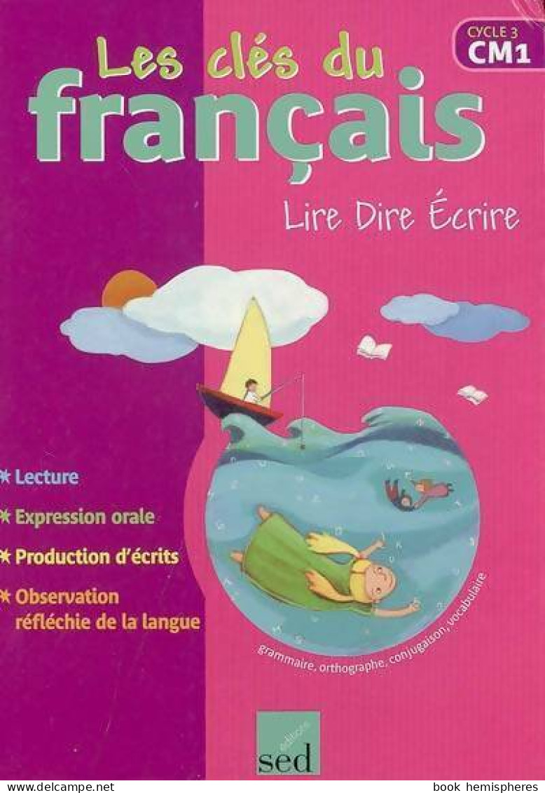 Lire Dire écrire CM1 (2005) De Céline Augé - 6-12 Jaar