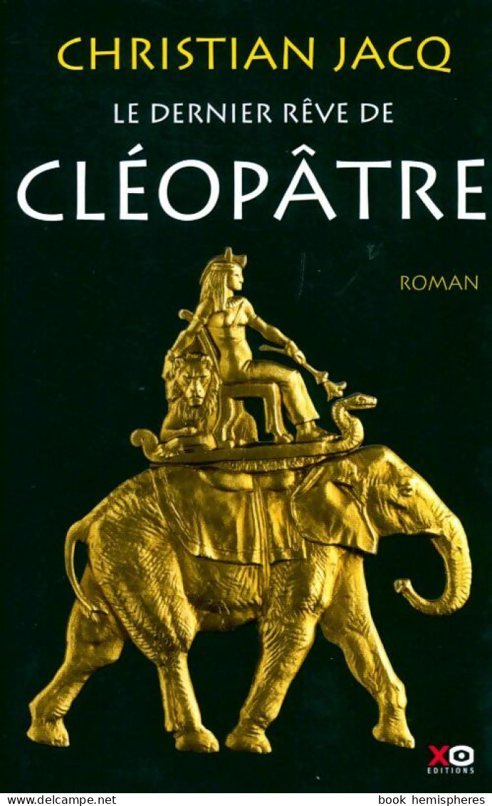 Le Dernier Rêve De Cléopâtre (2012) De Christian Jacq - Historic