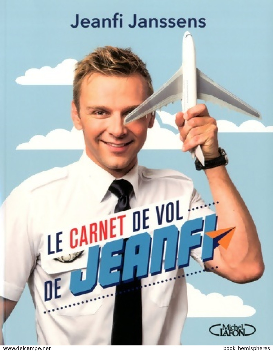 Le Carnet De Vol De Jeanfi (2018) De Jeanfi Janssens - Humor