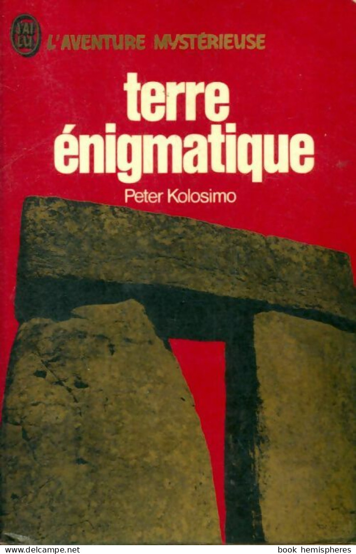 Terre énigmatique (1973) De Peter Kolosimo - Esoterik