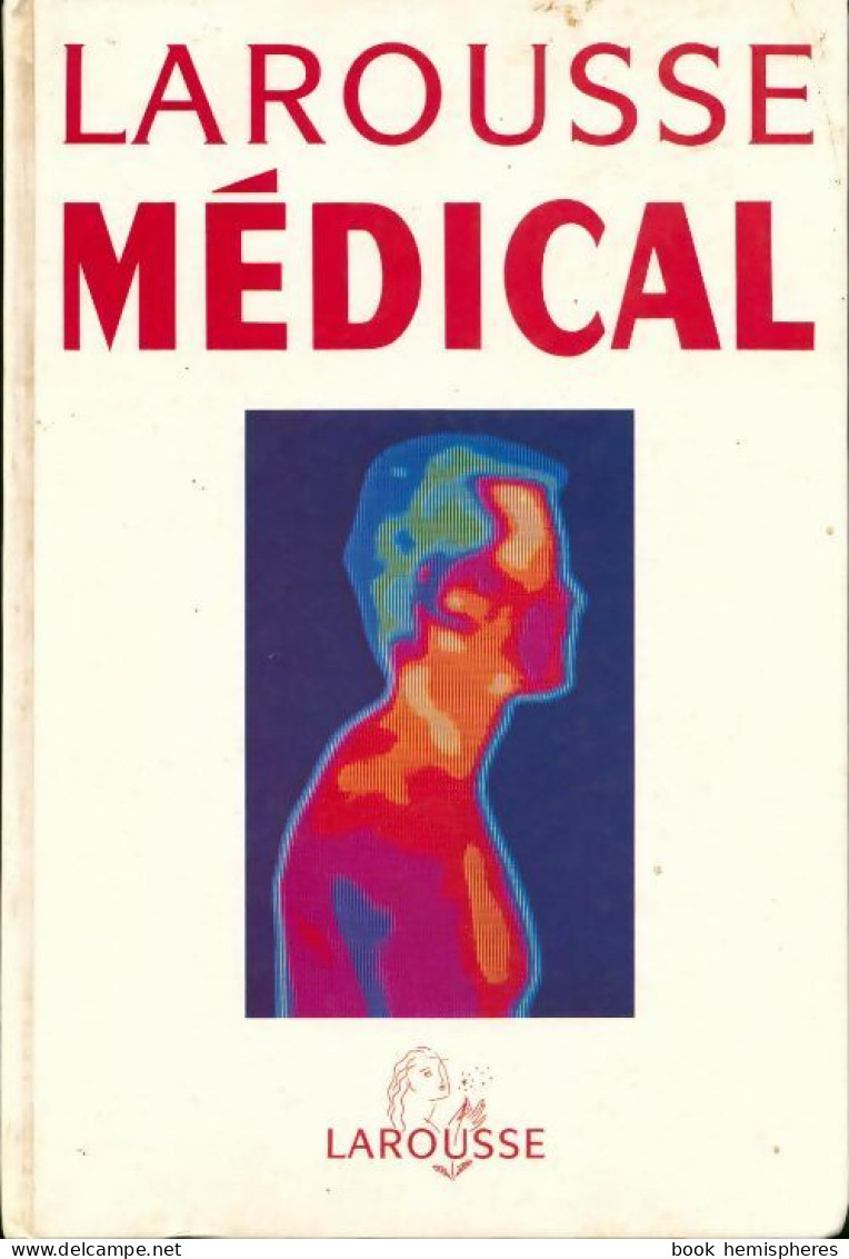 Larousse Médical (1995) De Collectif - Wissenschaft