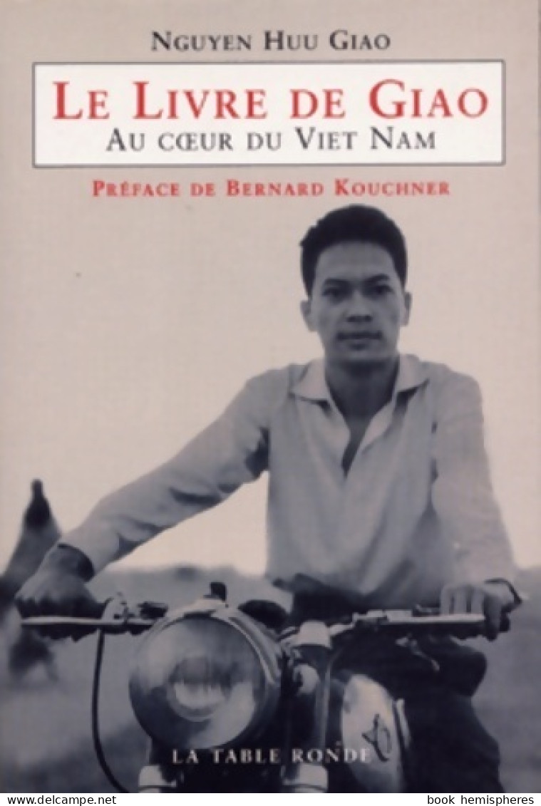 Le Livre De Giao (2004) De Nguyen Huu Giao - Biographie