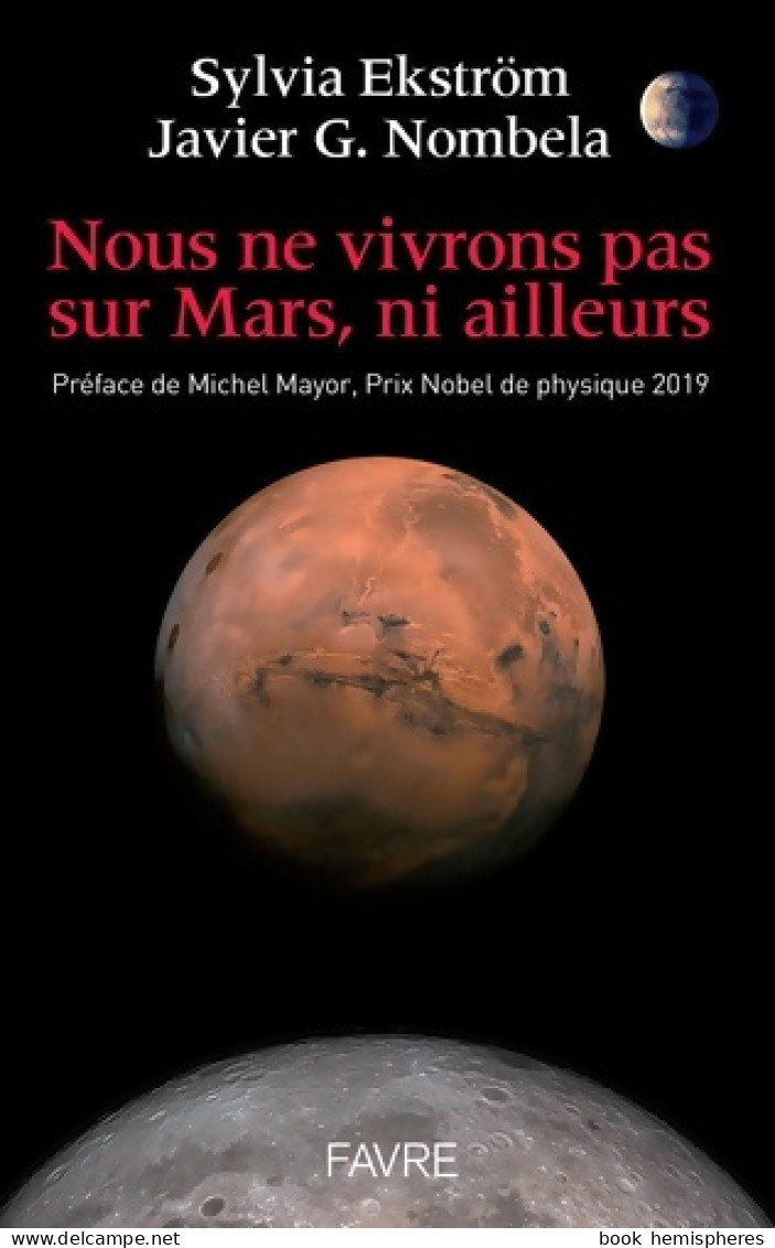 Nous Ne Vivrons Pas Sur Mars Ni Ailleurs (2020) De Sylvia Ekstrom - Wissenschaft