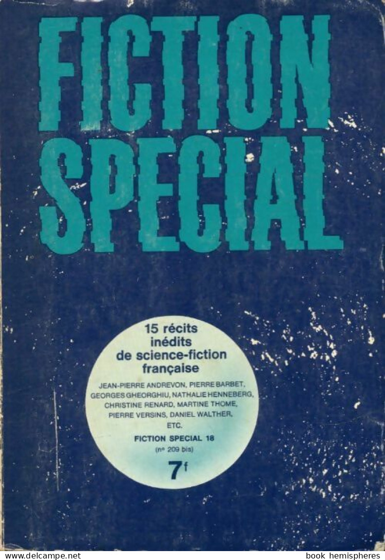 Fiction Spécial N°18 : 15 Récits Inédits De Science-fiction Française (1971) De Collectif - Unclassified