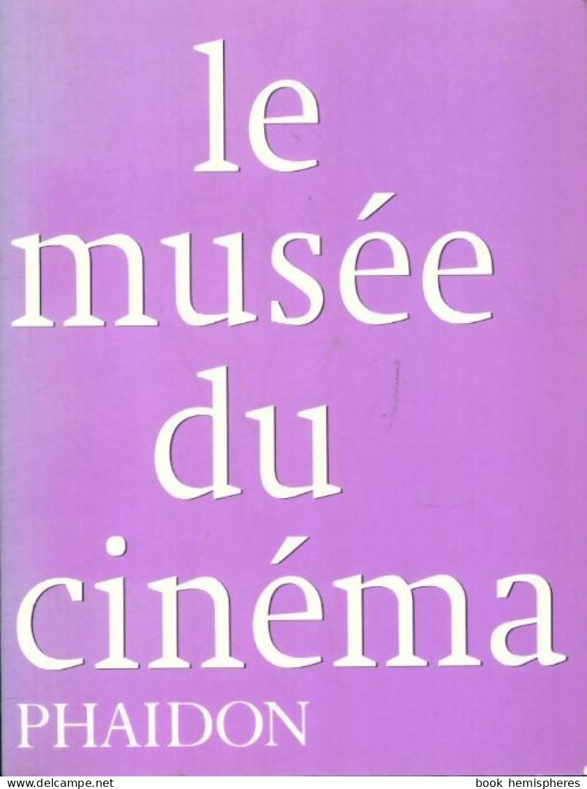 Le Musée Du Cinéma (1999) De Collectif - Cinema/ Televisione