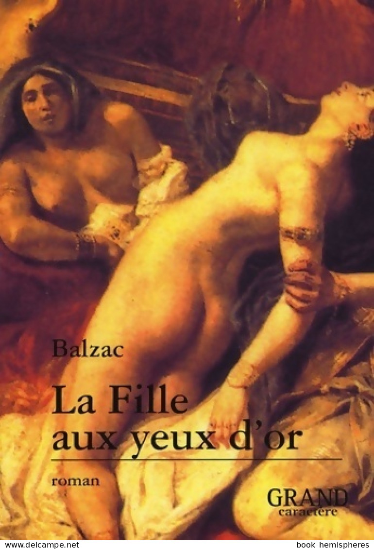 La Fille Aux Yeux D'or (2005) De Honoré De Balzac - Klassieke Auteurs