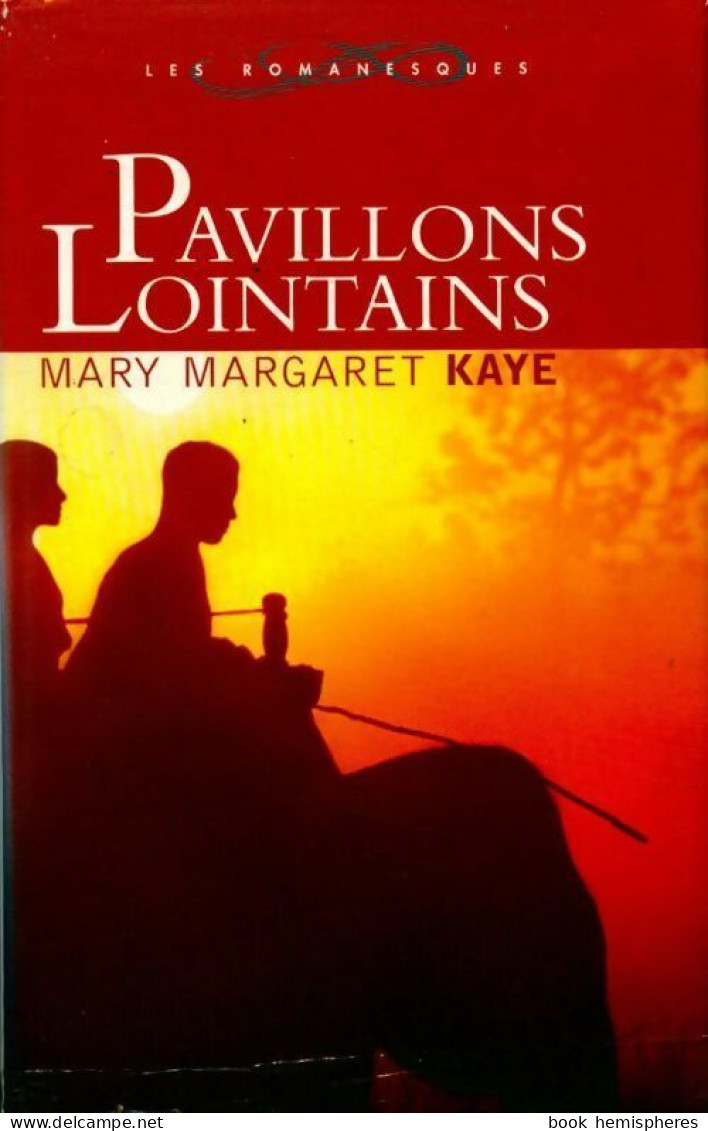 Pavillons Lointains (2004) De M. M. Kaye - Other & Unclassified