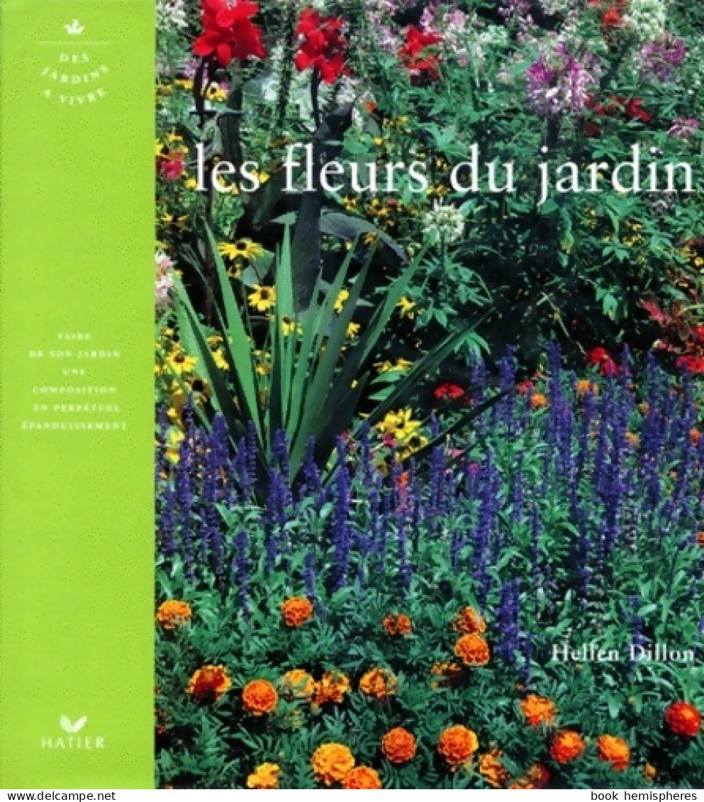 Les Fleurs Du Jardin (1997) De Dillon-h - Tuinieren