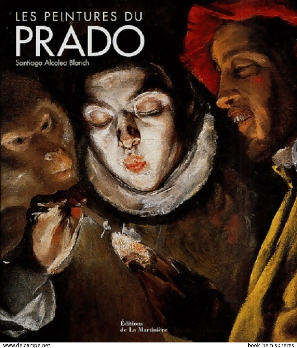 Les Peintures Du Prado (2003) De Santiago Alcolea Blanch - Kunst