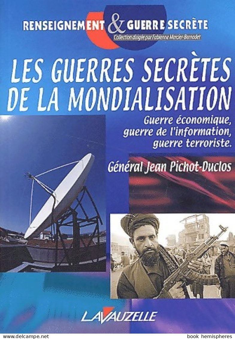 Les Guerres Secrètes De La Mondialisation (2002) De Jean Pichot-Duclos - Handel