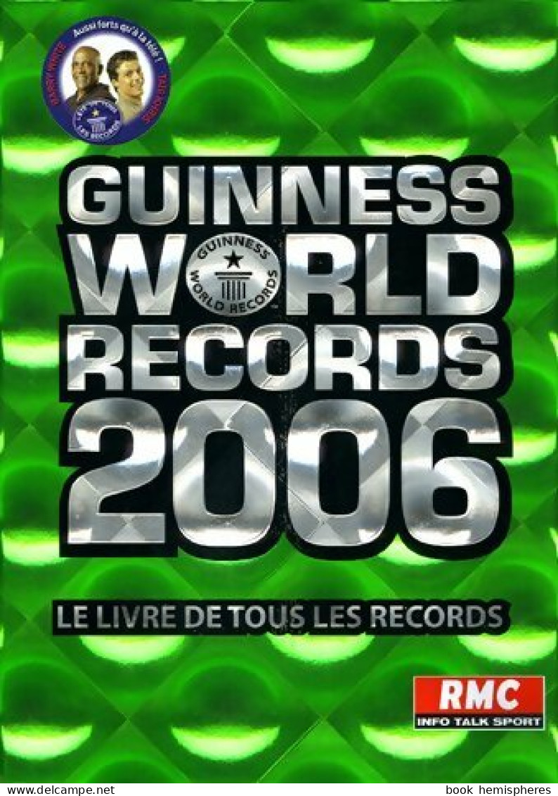 Guinness World Records 2006 (2007) De Collectif - Autres & Non Classés