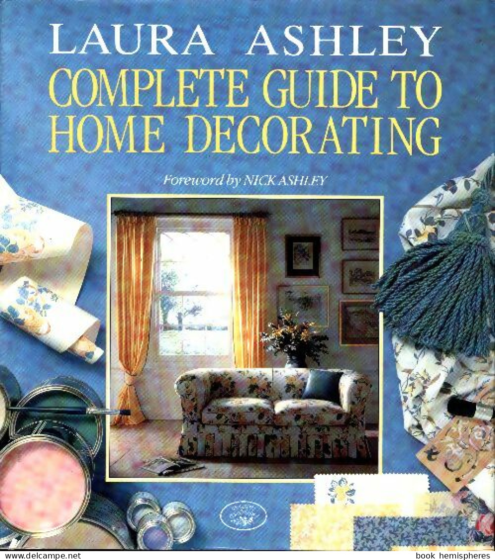 Complete Guide To Home Decorating (1989) De Laura Ashley - Interieurdecoratie