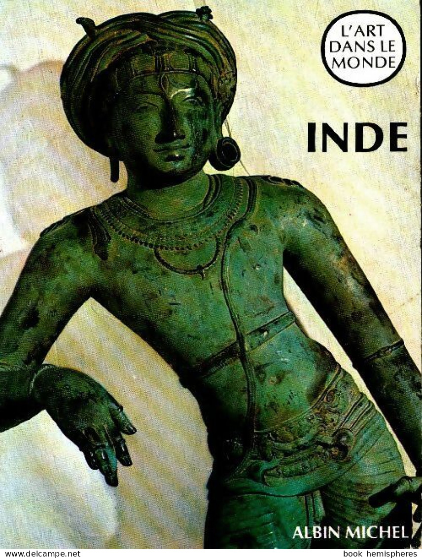 Inde : Cinq Millénaires D'art (1982) De Hermann Goetz - Art