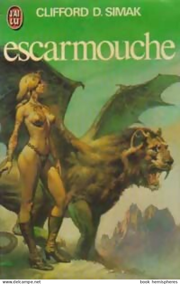 Escarmouche (1979) De Clifford Donald Simak - Sonstige & Ohne Zuordnung