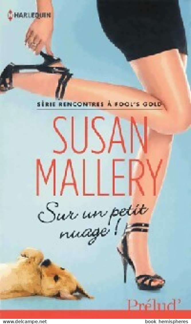 Sur Un Petit Nuage ! (2013) De Susan Mallery - Romantici