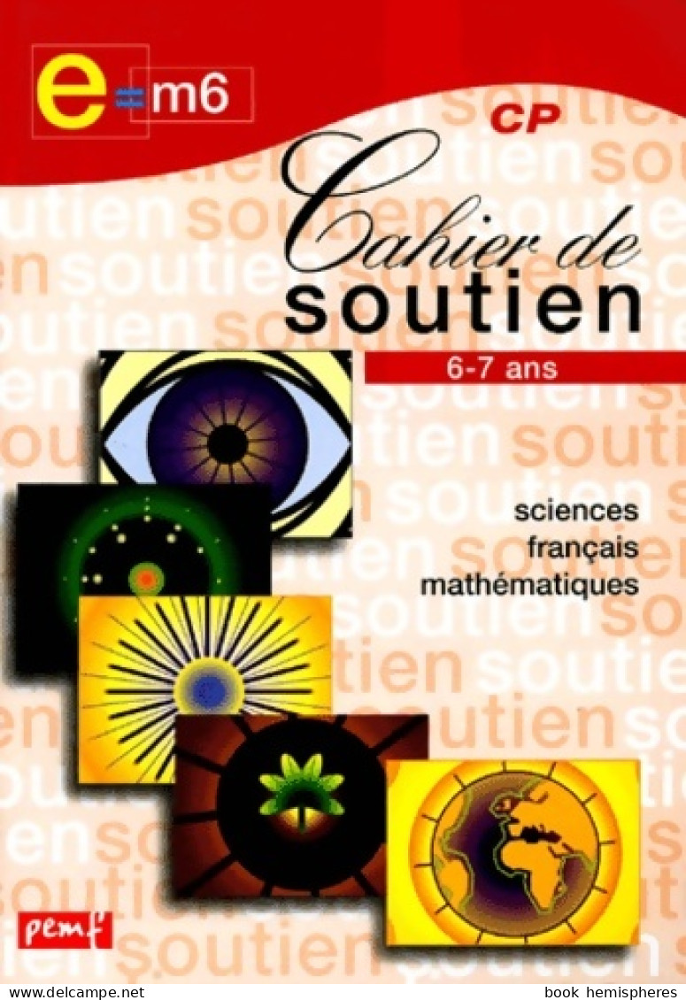 Cahier De Soutien CP : Sciences Français-mathématique (2003) De Marima Faivre D'acier - 6-12 Ans