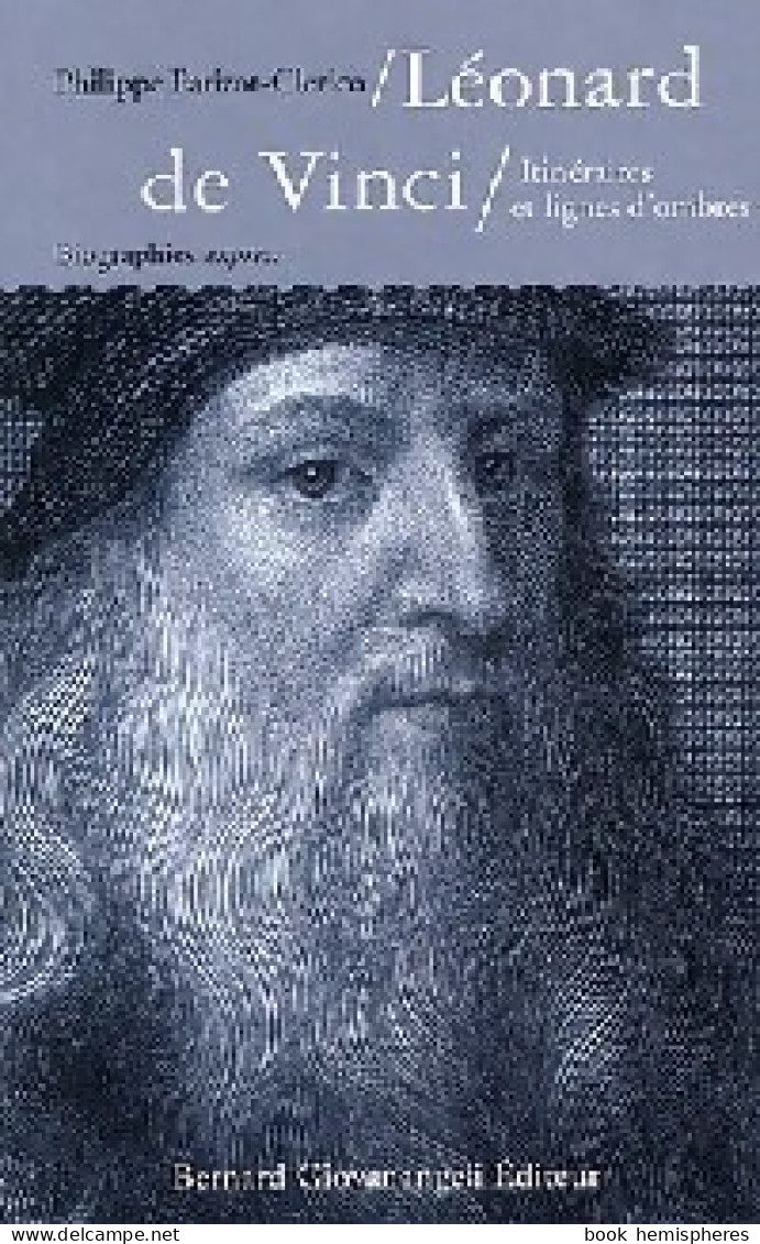 Léonard De Vinci (2005) De Philippe Parizot-Clérico - Biographie