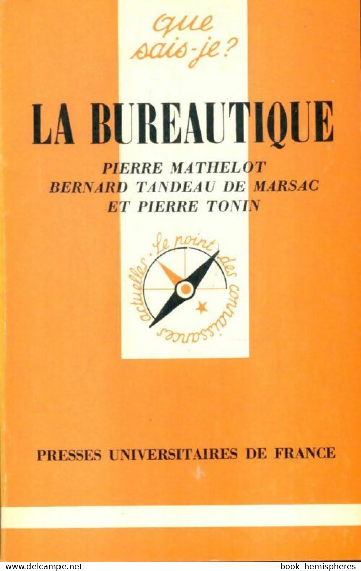 La Bureautique (1982) De Pierre Collectif ; Tonin - Economia