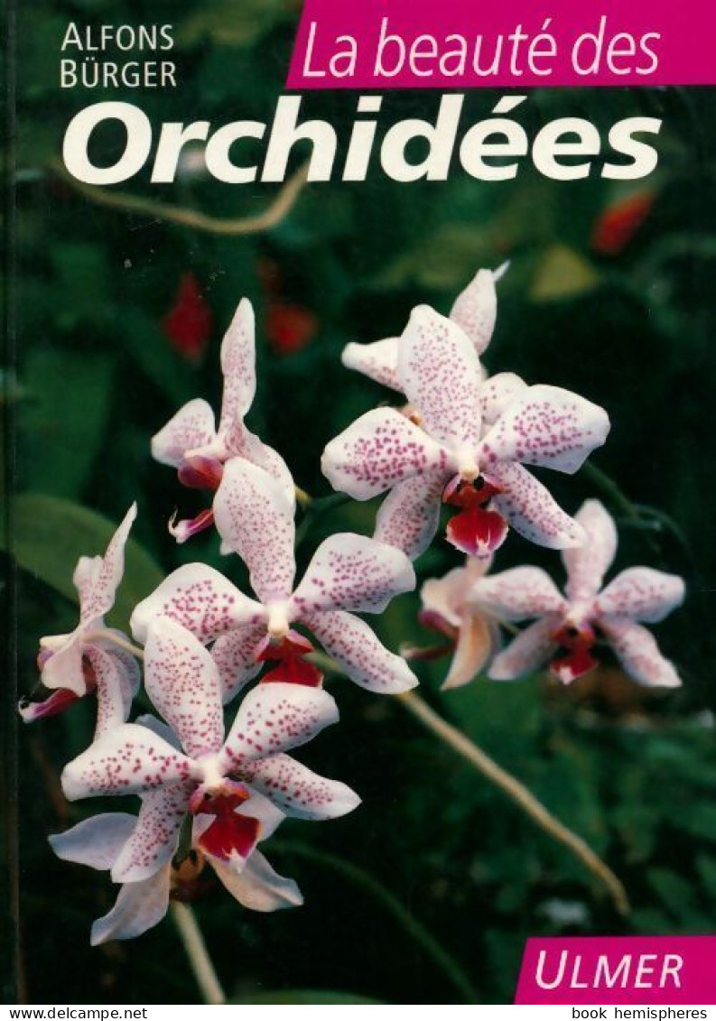 La Beauté Des Orchidées (1995) De Alfons Bürger - Garten