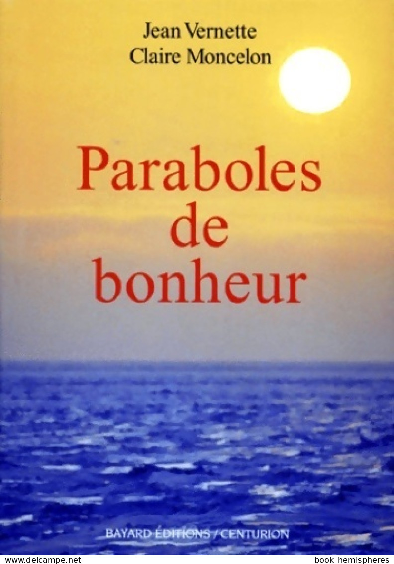 Paraboles De Bonheur (1996) De Claire Vernette - Godsdienst