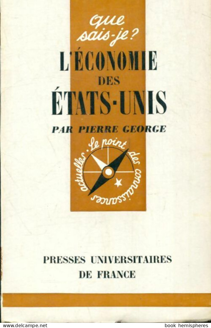 L'économie Des Etats-Unis (1966) De Pierre George - Economia