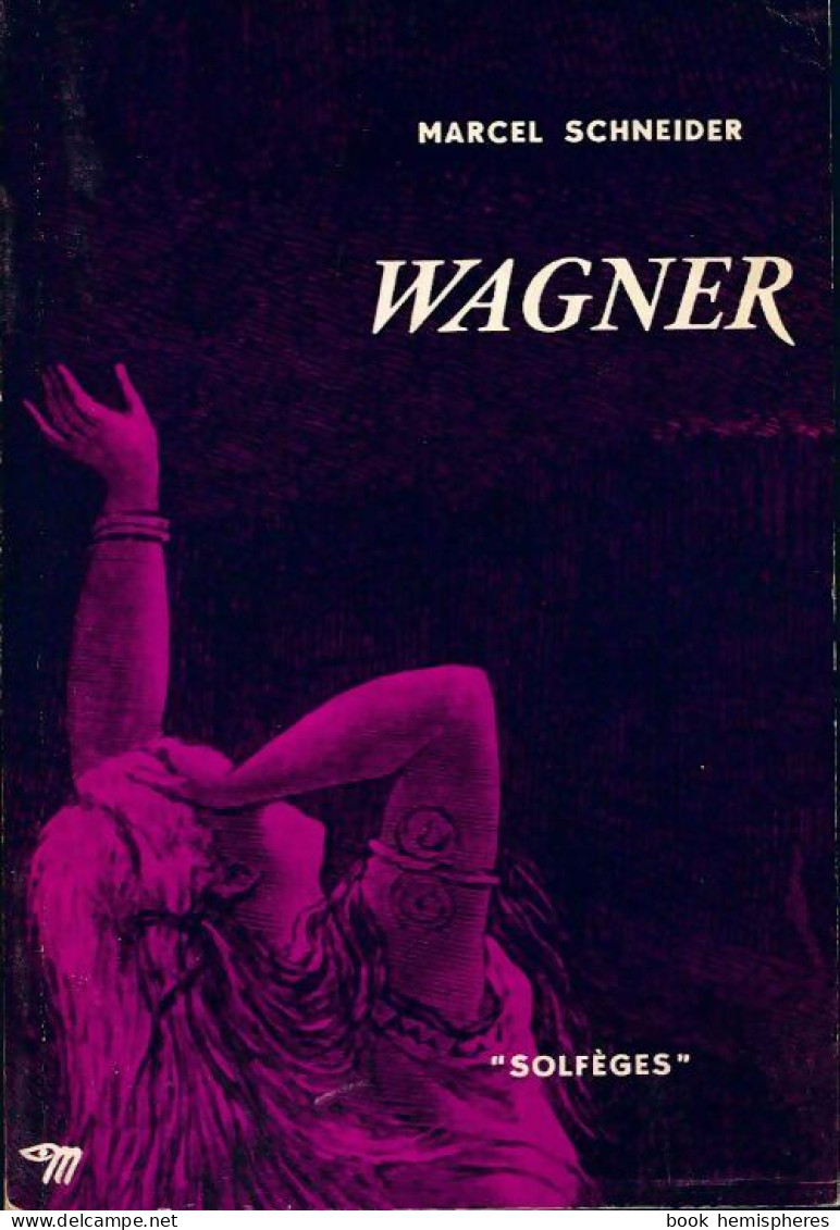 Wagner (1973) De Marcel Schneider - Musica
