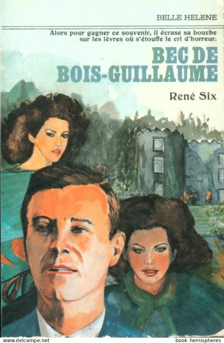 Bec De Bois-Guillaume (1980) De René Six - Romantique